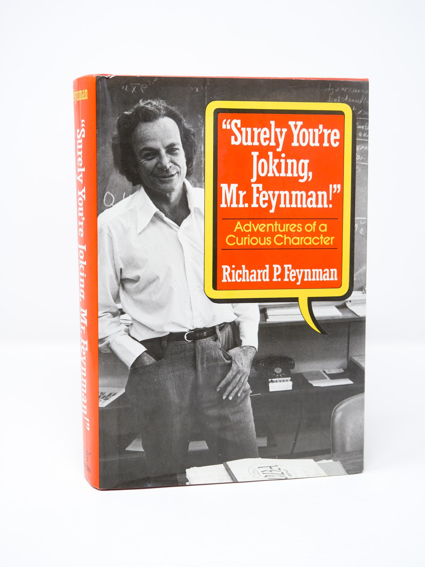 Surely You’re Joking, Mr. Feynman! Adventures of a Curious Character
